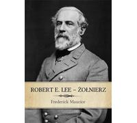 Robert E. Lee Żołnierz