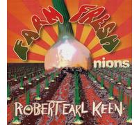 Robert Earl Keen - Farm Fresh Onions