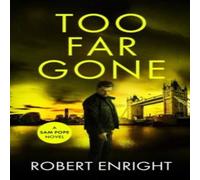 Robert Enright Too Far Gone Paperback Book Robert Enright Multicolor