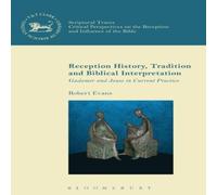 Robert Evans Reception History, Tradition & Biblical Interpretation N/A Book Robert Evans Multicolor