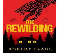 Robert Evans The Rewilding Paperback Book Robert Evans Multicolor