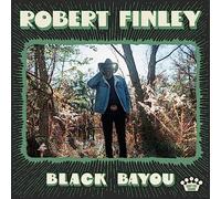 Robert Finley - Black Bayou [VINYL]