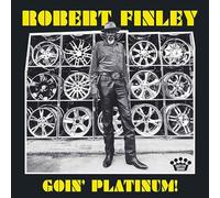 Robert Finley - Goin' Platinum! [VINYL]