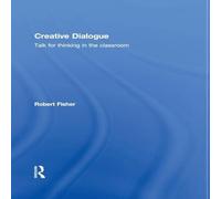 Robert Fisher Creative Dialogue: Talk for Thinking in the Classroom Hardcover Book in White Robert Fisher White
