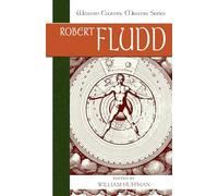 Robert Fludd: Essential Readings: 3 (Western Esoteric Masters)