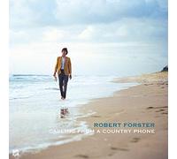 Robert Forster - Calling From A Country Phone