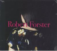 Robert Forster Songs To Play - Sealed UK CD album CDLP TR324CD Tapete Records 2015