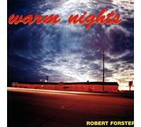 Robert Forster - Warm Nights