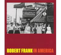 Robert Frank: In America
