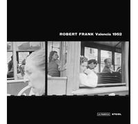 Robert Frank: Valencia 1952