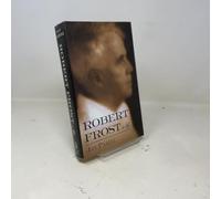 Robert Frost: A Life