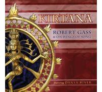 Robert Gass and on Wings of Song - Kirtana