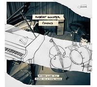 Robert Glasper - Covered (The Robert Glasper Trio Recorded Live At Capitol Studio)