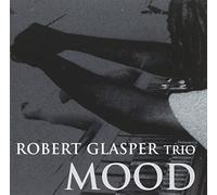 Robert Glasper - Mood