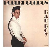 Robert Gordon (2) - Bad Boy