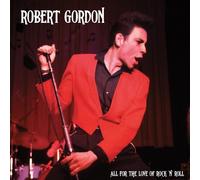 Robert Gordon All for the Love of Rock N' Roll (Vinyl) (US IMPORT)