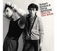 Robert Gordon & Chris Spedding - Tear Up The House