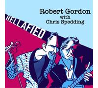 ROBERT GORDON WITH CHRIS SPEDDING - HELLAFIED