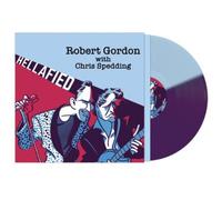 ROBERT GORDON WITH CHRIS SPEDDING - HELLAFIED [VINYL]