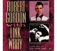 Robert Gordon With Link Wray/Fresh Fish Special