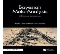 Robert Grant Bayesian Meta-Analysis: A Practical Introduction Book - Paperback Robert Grant Multicolor
