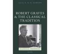 Robert Graves and the Classical Tradition by A.G.G. Gibson (English) Hardcover B