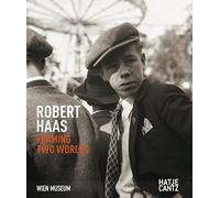 Robert Haas: Framing Two Worlds
