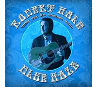 Robert Hale & The 8th Wonder Band - Blue Haze