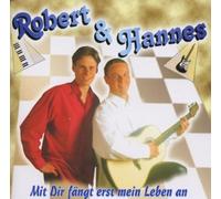 Robert & Hannes - Mir Dir Faengt Erst Mein