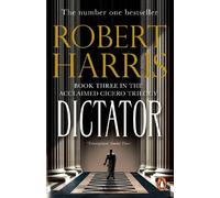 Robert Harris Dictator (Paperback) Cicero Trilogy
