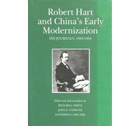 Robert Hart and China's Early Modernization: His Journals 1863-1866 (Harvard East Asian Monographs): 155
