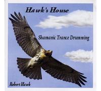 Robert Hawk - Shamanic Trance Drumming