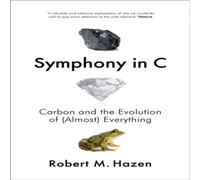 Robert Hazen Symphony in C Paperback Book Robert Hazen Multicolor