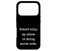 Robert Help My Elbow Is Doing Morse Code Funny Marcus Meme Case for iPhone 17 Pro