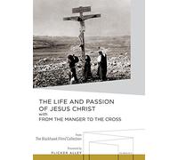 Robert Henderson-Bland - The Life and Passion of Jesus Christ / From the Manger to the Cross [Import italien]