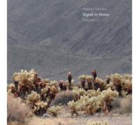 Robert Henke - Signal to Noise - Volume II