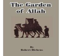 Robert Hichens Garden of Allah, The Paperback Book Robert Hichens Multicolor