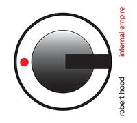 Robert Hood : Internal Empire VINYL 12" Album 2 discs (2019) NEW