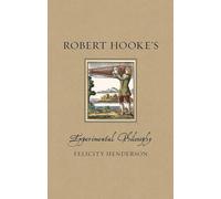 Robert Hooke's Experimental Philosophy