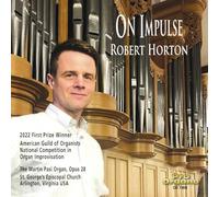 Robert Horton - J.S. Bach, Decker, Horton & Mendelssohn: On Impulse