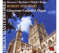 ROBERT HOUSSART - Organ Masterworks/Gloucester Cathedral