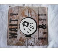 Robert Howard - Wait Short / Wait Beats & Pieces [7" Vinyl]
