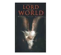 Robert Hugh Benson Lord of the World: Dystopian Sci-Fi Novel Paperback Book Robert Hugh Benson Multicolor