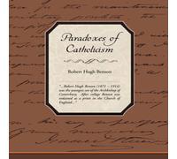 Robert Hugh Benson Paradoxes of Catholicism Paperback Book in Gold Robert Hugh Benson Gold