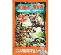 Robert Irwin 1 - 4: The Discovery Collection (Robert Irwin Dinosaur Hunter)