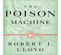 Robert J. Lloyd Poison Machine Hardback Book Robert J. Lloyd Multicolor
