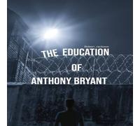 Robert Jackson The Education of Anthony Bryant Paperback Book Robert Jackson Multicolor