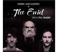 Robert John Godfrey & The Enid - Live At The Citadel