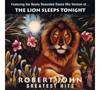 Robert John - Greatest Hits - The Lion Sleeps Tonight [Vinyl LP] [VINYL]