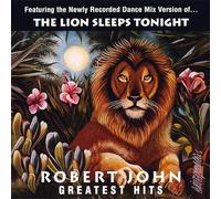 Robert John - Greatest Hits - The Lion Sleeps Tonight [Vinyl LP] [VINYL]